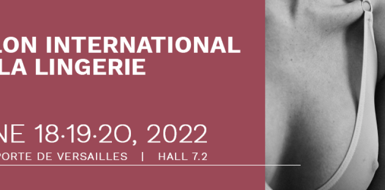 Salon International de la Lingerie 2022 Salon International de la Lingerie 2022